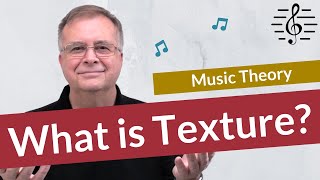 What is Texture  Music Theory [upl. by Edasalof15]