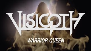 Visigoth  Warrior Queen OFFICIAL VIDEO [upl. by Latsirc]