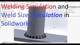 Simulation to determine weld Size in solidworks for beginners from scratch [upl. by Ayotnom178]