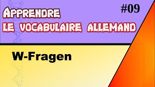 Apprendre et réviser le vocabulaire allemand 09 WFragen [upl. by Nerrol]