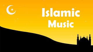 Top Islamic Background Sound  copyright free Islamic Background Music  Islamic Music [upl. by Leksehcey]