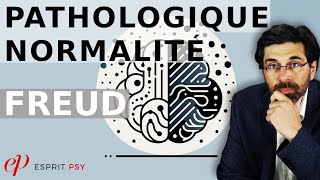 ÊTRE NORMAL CEST QUOI  PATHOLOGIQUE vs NORMALITÉ  FREUD [upl. by Garson989]