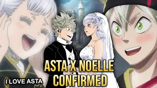 Black Clover CONFIRMED Astas Girlfriend  Noelle Confesses She Loves Asta  Astas FATHER CLUE [upl. by Dione90]