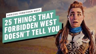 25 Things Horizon Forbidden West Doesnt Tell You [upl. by Ronica]