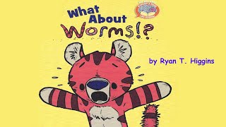 What About Worms by Ryan T Higgins  An Elephant amp Piggie Like Reading Read Aloud [upl. by Einnor]