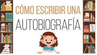 Cómo escribir una autobiografía [upl. by Muirhead]