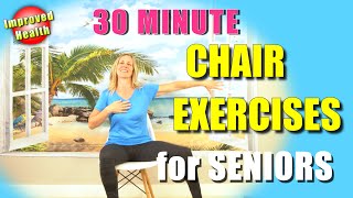 AT HOME Chair Exercises for SENIORS or BEGINNERS  30 minutes no equipment needed [upl. by Nnave391]