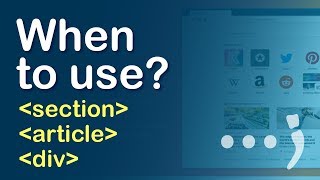 When to use Section vs Article vs Div in Html [upl. by Nguyen97]