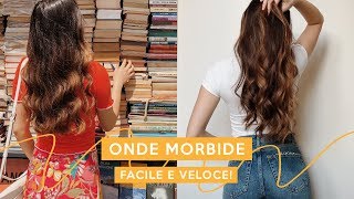 come faccio le onde morbide 🌻 tutorial capelli [upl. by Eva]