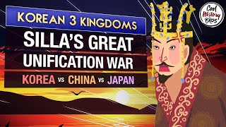 The Great Unification War  Creation of Unified Silla  Korean 3 Kingdoms [upl. by Schaefer468]