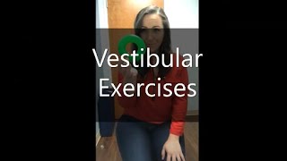 Vestibular Exercises [upl. by Ot892]