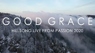 Good Grace  Hillsong UNITED Lyrics  Live from Passion 2020 [upl. by Ainex]