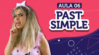 SIMPLE PAST aprenda a falar sobre o PASSADO em inglês DID  Aula 06  English in Brazil [upl. by Akelahs639]