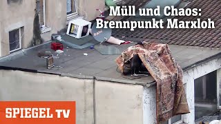 Müllberge und Schrottimmobilien DuisburgMarxloh versinkt im Chaos  SPIEGEL TV [upl. by Preston]