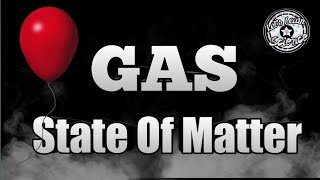 GAS STATE OF MATTER  For Kids  LETS LEARN SCIENCE [upl. by Aital]