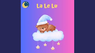 La Le Lu [upl. by Haidej]