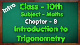 Class  10 Chapter 8 Introduction to Trigonometry Maths By Green Board CBSE NCERT KVS [upl. by Yendahc]