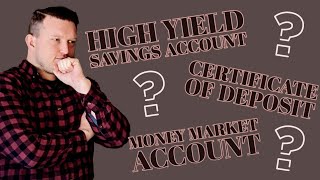 High Yield Savings Account vs Money Market Account vs CD [upl. by Zirkle]