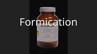 Formication [upl. by Barmen]