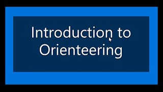 Introduction To Orienteering [upl. by Ybor]