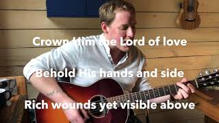 Crown Him With Many Crowns  Acoustic Hymn [upl. by Hendrix104]