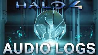 Halo 4’s Audio Logs – An Overlooked Treasure [upl. by Retep889]