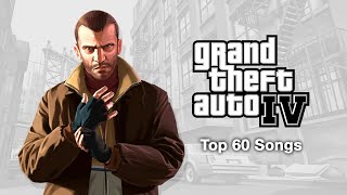 Grand Theft Auto IV  Top 60 Songs [upl. by Law233]