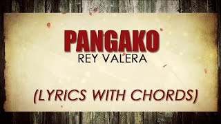 Rey Valera — Pangako Official Lyric Video with Chords [upl. by Arehs]