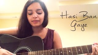 Hasi Ban Gaye Female Version  Cover by Lisa Mishra  Hamari Adhuri Kahani  Shreya Ghosal [upl. by Aiki]