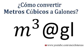 Convertir Metros Cúbicos a Galones [upl. by Camille]