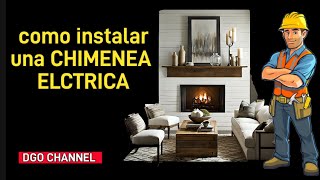 Como instalar una Chimenea electrica [upl. by Acinhoj]