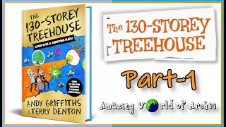 The 130 Storey Treehouse  Andy Griffiths Terry Denton Part 1 [upl. by Akinyt]