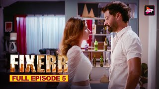 Fixer  New Episode 5  Todays Episode  Altt  New Hindi Webseries Latest Episode [upl. by Nae]