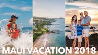 Maui Hawaii Travel Vlog Family Vacation 2018 [upl. by Unam]