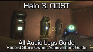 Halo 3 ODST  ALL 30 AUDIO LOGS  Record Store Owner Achievement Guide [upl. by Haimorej688]