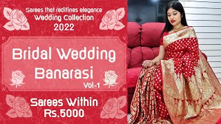 Debanjalis Hindi Series  Wedding Banarasi Sarees  Wedding Collection  Within Rs5000 Ep276 [upl. by Etnecniv72]