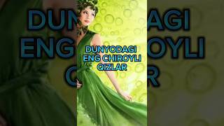 DUNYODAGI ENG CHIROYLI QIZLAR [upl. by Bettine]