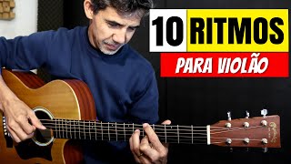 10 RITMOS PARA VIOLÃO  Batidas passo a passo [upl. by Ecidnarb]