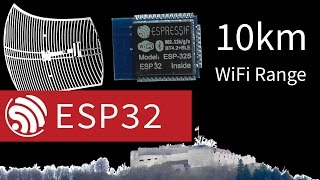 ESP32 WiFi Range Testing  10km using Directional Antenna [upl. by Ahsinak]