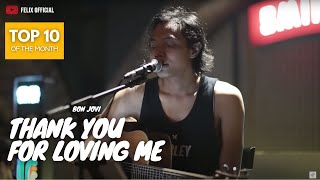 Thank You For Loving Me  Bon Jovi  Felix Cover [upl. by Alfy]