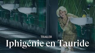 TRAILER IPHIGÉNIE EN TAURIDE by Christoph Willibald Gluck [upl. by Nikal]