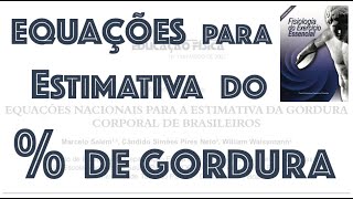 Equações para estimativa do PERCENTUAL DE GORDURA  Parte 1 [upl. by Sinoda]