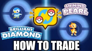 HOW TO TRADE in Pokemon Brilliant Diamond and Shining Pearl [upl. by Anyaj]