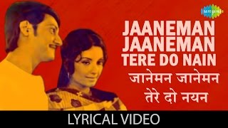 Jaaneman Jaaneman Tere Do Nayan with lyrics  Basu Chatterjee  Chhoti Si Baat [upl. by Anuqahs]