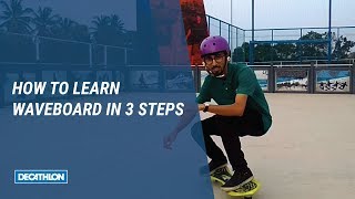 How to Learn Waveboard in 3 steps [upl. by Enawtna]