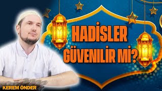 Hadisler güvenilir mi  Kerem Önder [upl. by Kovar]