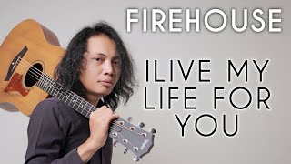 FELIX IRWAN  FIREHOUSE  I LIVE MY LIFE FOR YOU [upl. by Ahsiel]