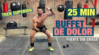 Rutina Hiit Buffet De Dolor 25 MIN Quema Grasa Y No Pierdas Músculo [upl. by Assiralc]