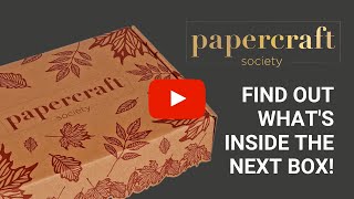 Papercraft Society September Box Reveal [upl. by Leandre]